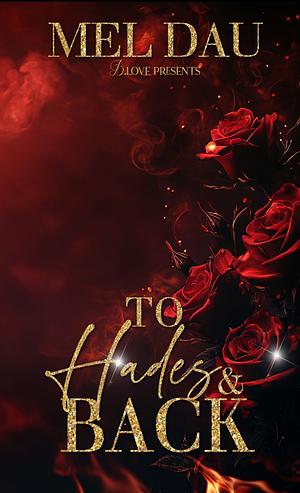 To Hades & Back by Mel Dau