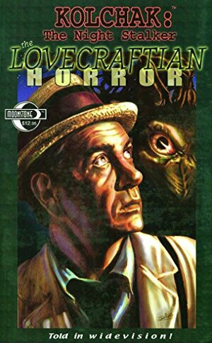 Kolchak The Night Stalker: The Lovecraftian Horror by C.J. Henderson