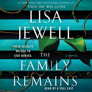 The Family Remains by Lisa Jewell