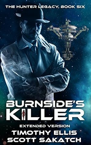 Burnside's Killer by Scott Sakatch, Timothy Ellis