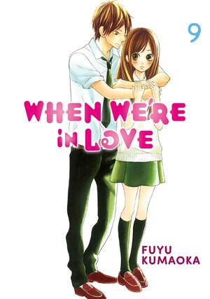 花君と恋する私 / Hana-kun to Koisuru Watashi, Vol. 9 by Fuyu Kumaoka