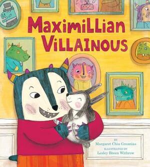 Maximillian Villainous by Margaret Chiu Greanias