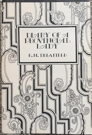 Diary of a Provincial Lady by E.M. Delafield