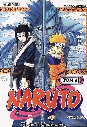 Naruto, tom 4: Most bohaterów by Rafał "Kabura" Rzepka, Masashi Kishimoto