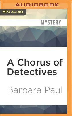A Chorus of Detectives by Barbara Paul