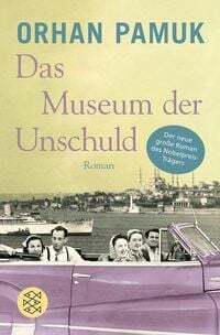 Das Museum der Unschuld by Orhan Pamuk