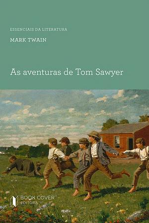 As aventuras de Tom Sawyer by Mark Twain