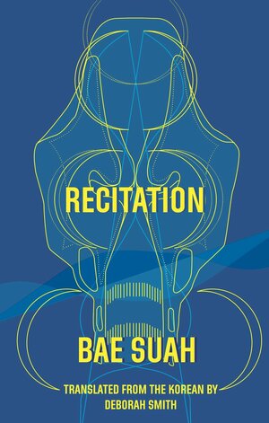 Recitation by Bae Suah