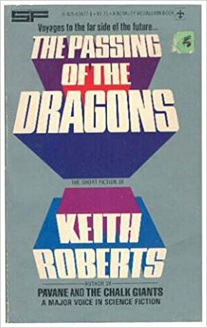 The Passing of the Dragons by Keith Roberts