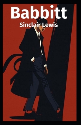 Sinclair Lewis: Babbitt-Original Classic Edition(Annotated) by Sinclair Lewis