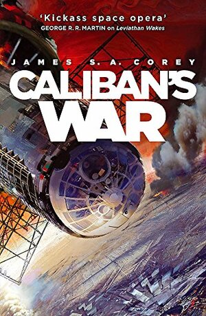 Caliban's War by James S.A. Corey