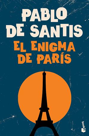 El enigma de París by Pablo De Santis