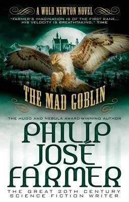 The Mad Goblin by Philip Jose Farmer