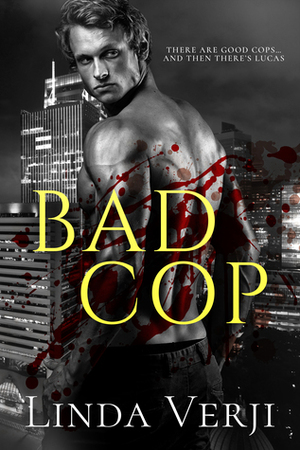 Bad Cop by Linda Verji