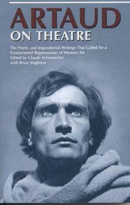 Artaud on Theatre by Claude Schumacher