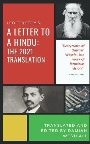 A Letter to a Hindu: The New 2021 Translation by M.K. Gandhi, Leo Tolstoy