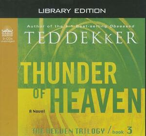 Thunder of Heaven (Library Edition) by Ted Dekker