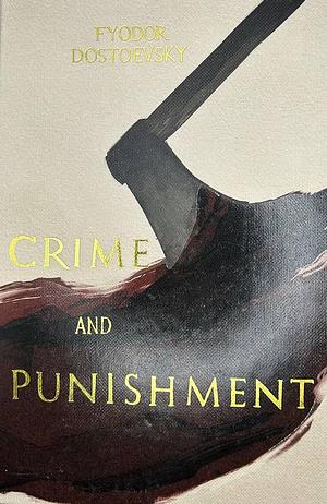 Crime and Punishment (Collector's Editions) by Fyodor Dostoevsky