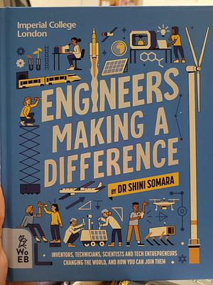 Engineers Making a Difference by Shini Somara