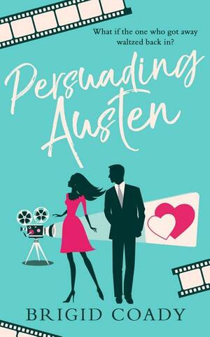 Persuading Austen by Brigid Coady