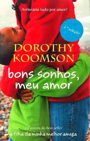 Bons Sonhos, Meu Amor by Dorothy Koomson