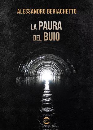 La paura del buio by Alessandro Beriachetto