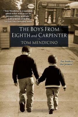 The Boys from Eighth and Carpenter by Tom Mendicino