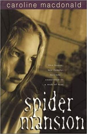 Spider Mansion by Caroline MacDonald