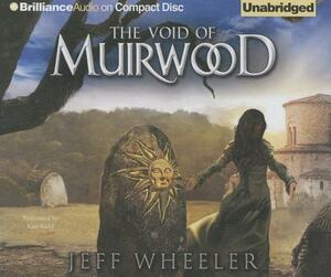The Void of Muirwood by Jeff Wheeler