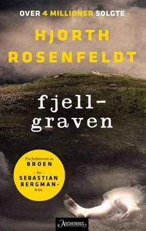 Fjellgraven by Hans Rosenfeldt, Michael Hjorth
