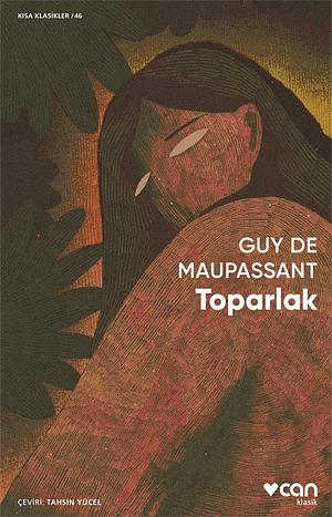 Toparlak by Guy de Maupassant, Roger Colet