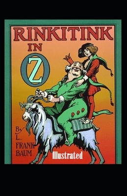 Rinkitink in Oz Illustrated by L. Frank Baum