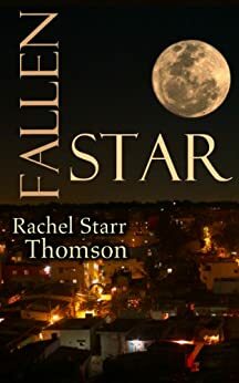 Fallen Star by Rachel Starr Thomson