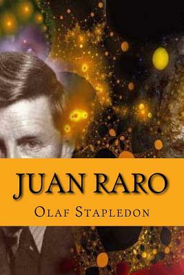 Juan Raro by Olaf Stapledon