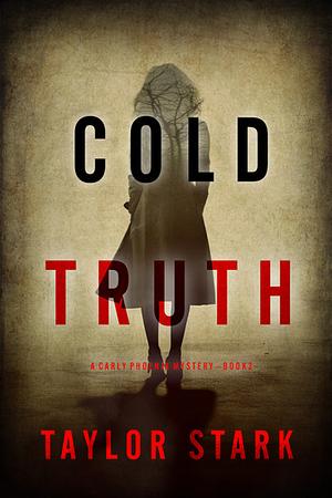 Cold Truth by Taylor Stark