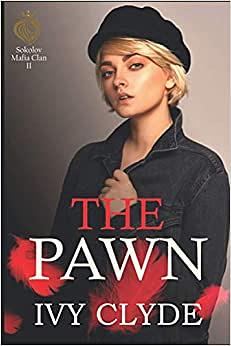 The Pawn by Ivy Clyde