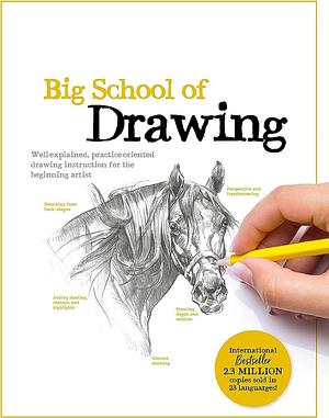 Big School of Drawing by Walter Foster Creative Team, Walter Foster Creative Team