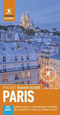 Pocket Rough Guide Paris (Travel Guide with Free Ebook) by Rough Guides