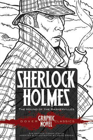 Sherlock Holmes: The Hound of the Baskervilles by Arthur Conan Doyle