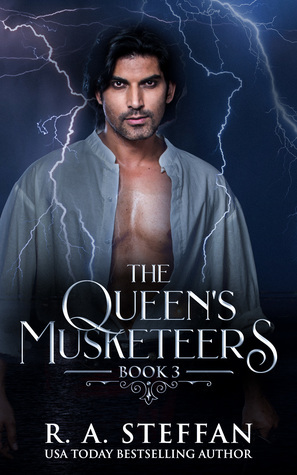 The Queen's Musketeers: Book 3 by R.A. Steffan