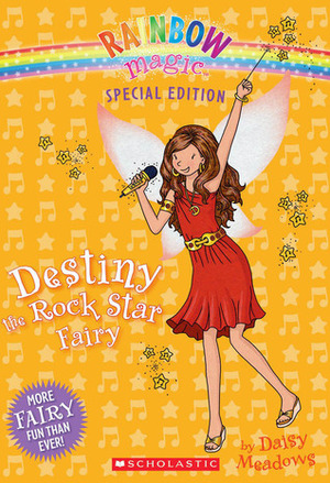 Destiny The Pop Star Fairy by Daisy Meadows