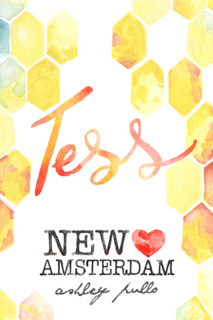 New Amsterdam: Tess by Ashley Pullo