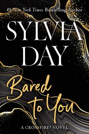 Bared to You by Sylvia Day