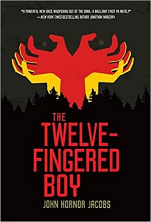 The Twelve-Fingered Boy by John Hornor Jacobs