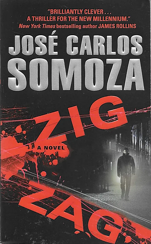 Zig Zag by José Carlos Somoza
