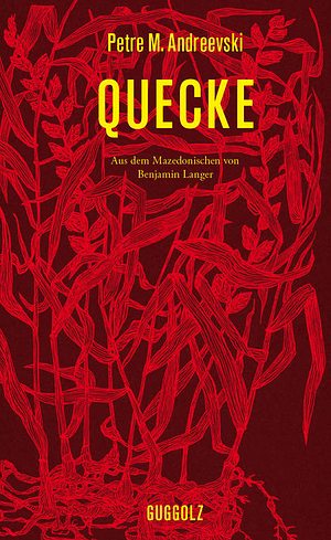 Quecke by Petre M. Andreevski