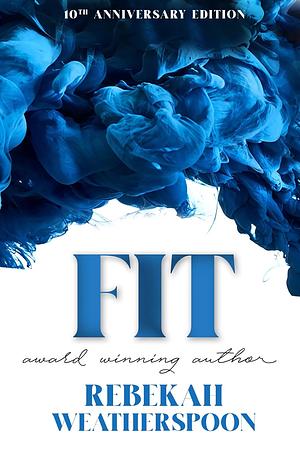 Fit by Rebekah Weatherspoon