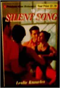 Silent Song by Leslie V Knowles