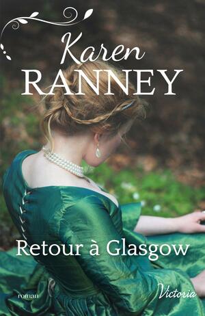Retour à Glasgow by Karen Ranney
