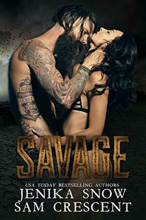 Savage by Jenika Snow, Sam Crescent